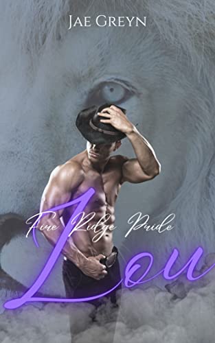 Book cover for Lou, Fire Ridge Pride Book 1